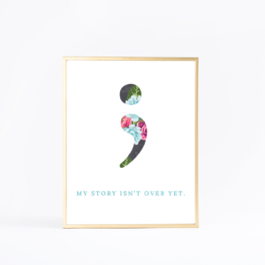 Semicolon Print via @CourtneyKirklnd